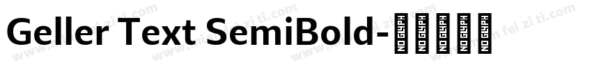 Geller Text SemiBold字体转换